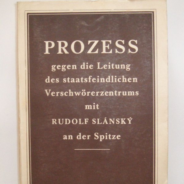 Obálka německého vydání soudního protokolu z procesu se skupinou Rudolfa Slánského z roku 1953